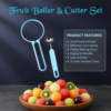10862_multi_melon_baller_n_fruit_cutter.png Melon Baller – Multi-Function Fruit Cutter with Silicone Handle